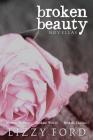 Broken Beauty Novellas By Lizzy Ford Cover Image