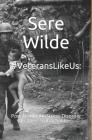 #VeteransLikeUs: Post Traumatic Stress Disorder In The Combat Soldier By Sere Wilde Cover Image