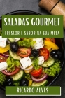 Saladas Gourmet: Frescor e Sabor na Sua Mesa Cover Image