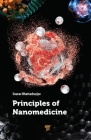 Principles of Nanomedicine By Sourav Bhattacharjee (Editor) Cover Image