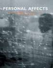 Personal Affects: Power and Poetics in Contemporary South African Art By Steven Cohen (Artist), Mustafa Maluka (Artist), Diane Victor (Artist) Cover Image