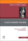 Plastic Surgery for Men, an Issue of Clinics in Plastic Surgery, 49 (Clinics: Internal Medicine #49) Cover Image