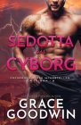 Sedotta dal Cyborg: (per ipovedenti) By Grace Goodwin Cover Image