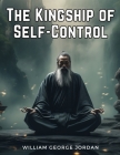 The Kingship of Self-Control Cover Image