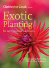 Exotic Planting for Adventurous Gardeners Cover Image