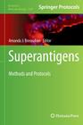 Superantigens: Methods and Protocols (Methods in Molecular Biology #1396) Cover Image