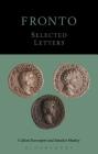 Fronto: Selected Letters (Classical Studies) By Caillan Davenport, Jennifer Manley Cover Image
