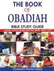 The Book of Obadiah Bible Study Guide: Common People Series Cover Image