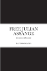 Free Julian Assange: Escalate-to-Deescalate By David Gomadza Cover Image