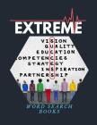 Extreme Word Search Books: Activity Book Very Fun Search and Word Search, Brain exercise that everyone will love. Cover Image