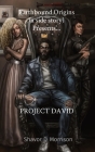 Earthbound Origins (a side story) Presents...: Project David Cover Image