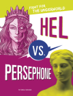 Hel vs. Persephone: Fight for the Underworld By Lydia Lukidis Cover Image