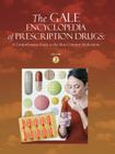 Gale Encyclopedia of Prescription Drugs: 2 Volume Set By Kristin Fust (Editor) Cover Image