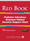 Red Book Pediatric Infectious Diseases Clinical Decision Support Chart, 3rd Ed By Kimberlin David W. MD Faap (Editor) Cover Image