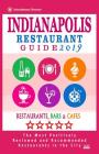 Indianapolis Restaurant Guide 2019: Best Rated Restaurants in Indianapolis, Indiana - 500 Restaurants, Bars and Cafés recommended for Visitors, 2019 By Jonathan M. Briand Cover Image