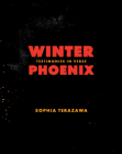 Winter Phoenix By Sophia Terazawa Cover Image