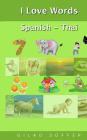 I Love Words Spanish - Thai Cover Image