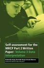 Self-Assessment for the MRCP Part 2 Written Paper: Volume 3 Data Interpretation By Narinder Bajaj, Balwinder Bajaj, Karim Meeran Cover Image