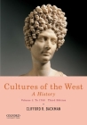 Cultures of the West: A History, Volume 1: To 1750 By Clifford R. Backman Cover Image