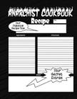 Anarchist Cookbook: The Anarchist Cookbook You Now Want! By Ultra Mega Kubed Cover Image