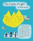 The Castle of Light By Rita Manley, Trafford Publishing (Manufactured by) Cover Image