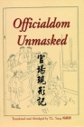 Officialdom Unmasked By T. L. Yang (Translated by) Cover Image