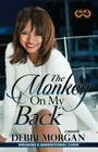 The Monkey on My Back: A Memoir By Debbi Morgan Cover Image