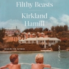 Filthy Beasts: A Memoir Cover Image