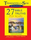 Treasures by the Sea Workbook: 27 Bible Truths for Kids Cover Image
