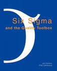 Six SIGMA and the Quality Toolbox By John Bicheno, Phil Catherwood Cover Image