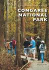 Congaree National Park (Images of Modern America) By John E. Cely Cover Image