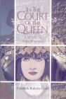 In the Court of the Queen: A Novel of Mesopotamia By Elisabeth Roberts Craft Cover Image
