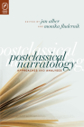 Postclassical Narratology: Approaches and Analyses (THEORY INTERPRETATION NARRATIV) By Jan Alber (Editor), Monika Fludernik (Editor) Cover Image