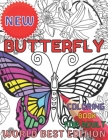 New Butterfly coloring book for adult worlds best edition: An Adults Coloring Book Stress Remissive;A Fun & Relaxing Coloring Book for Butterfly Lover By Emily Rita Cover Image