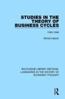 Studies in the Theory of Business Cycles: 1933-1939 (Routledge Library Editions: Landmarks in the History of Econ) Cover Image