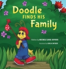Doodle Finds His Family By Michele Linse Jeffers, Kayla Bryanna Snyder (Illustrator) Cover Image