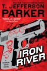 Iron River (Charlie Hood Novel #3) By T. Jefferson Parker Cover Image