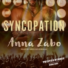 Syncopation Lib/E By Anna Zabo, Greg Boudreaux (Read by) Cover Image