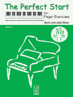 The Perfect Start for Finger Exercises, Book 2 By Kevin Olson (Composer), Julia Olson (Composer) Cover Image