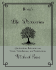 Ross's Life Discoveries (Ross's Quotations) By Michael Ross Cover Image
