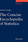 The Concise Encyclopedia of Statistics (Springer Reference) Cover Image