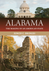 Alabama: The Making of an American State Cover Image