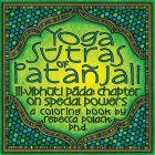 The Yoga Sūtras of Patañjali III: Vibhūta Pāda, Chapter on Special Powers, A Coloring Book By Rebecca Polack Cover Image