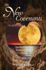 The New Covenants: Spiritual Laws for Transformational Living By Jilliana Raymond Cover Image