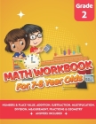 Math Workbook for 7-8 Year Olds: Math Practice Exercise Book 2nd grade (Answers Included) - Comparing, Ordering Numbers, Addition, Subtraction, Multip By Albert Math Genius Cover Image