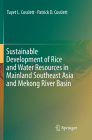 Sustainable Development of Rice and Water Resources in Mainland Southeast Asia and Mekong River Basin Cover Image