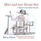 Miri and her Drum Set: A Modern Hanukkah Miracle Cover Image
