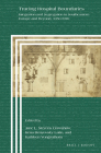 Tracing Hospital Boundaries: Integration and Segregation in Southeastern Europe and Beyond, 1050-1970 (Clio Medica #102) By Jane L. Stevens Crawshaw (Volume Editor), Irena Benyovsky Latin (Volume Editor), Kathleen Vongsathorn (Volume Editor) Cover Image