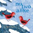 No Two Alike By Keith Baker, Keith Baker (Illustrator) Cover Image
