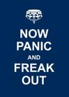 Now Panic and Freak Out By Andrews McMeel Publishing Cover Image